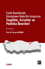 Gazi Kitabevi Farklı Boyutlarıyla Gümüşhane İlinde Bir Araştırma Tespitler, Fırsatlar ve Politika Önerileri - Hasan Ayaydın Gazi Kitabevi