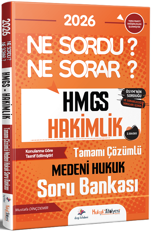 Dizgi Kitap 2026 Hukuk Atölyesi HMGS Hakimlik Medeni Hukuk Ne Sordu Ne Sorar Soru Bankası Çözümlü 2. Baskı - Mustafa Dinçdemir Dizgi Kitap