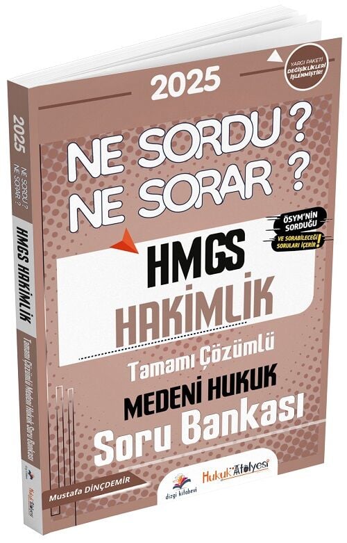Dizgi Kitap 2025 HMGS Hakimlik Medeni Hukuk Ne Sordu Ne Sorar Soru Bankası Çözümlü - Mustafa Dinçdemir Dizgi Kitap