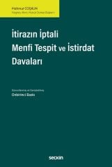 Seçkin İtirazın İptali Menfi Tespit ve İstirdat Tasarrufun İptali 11. Baskı - Mahmut Coşkun Seçkin Yayınları