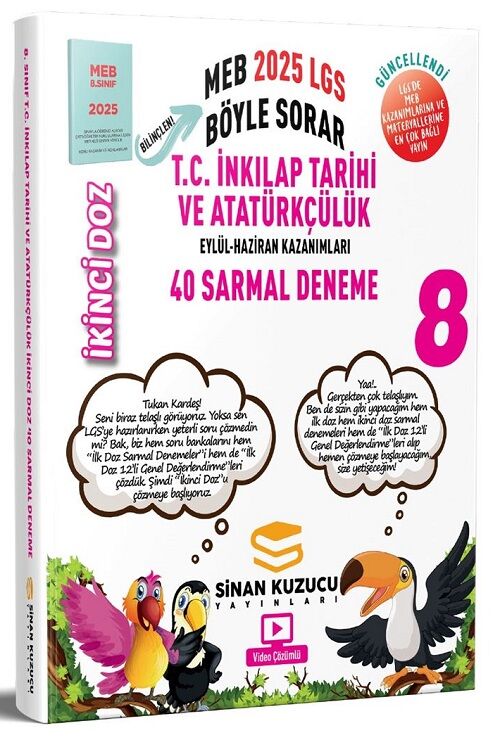 Sinan Kuzucu 8. Sınıf LGS TC İnkılap Tarihi ve Atatürkçülük İkinci Doz Sarmal 40 Deneme Çözümlü Sinan Kuzucu Yayınları