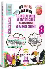 Sinan Kuzucu 8. Sınıf LGS TC İnkılap Tarihi ve Atatürkçülük İkinci Doz Sarmal 40 Deneme Çözümlü Sinan Kuzucu Yayınları