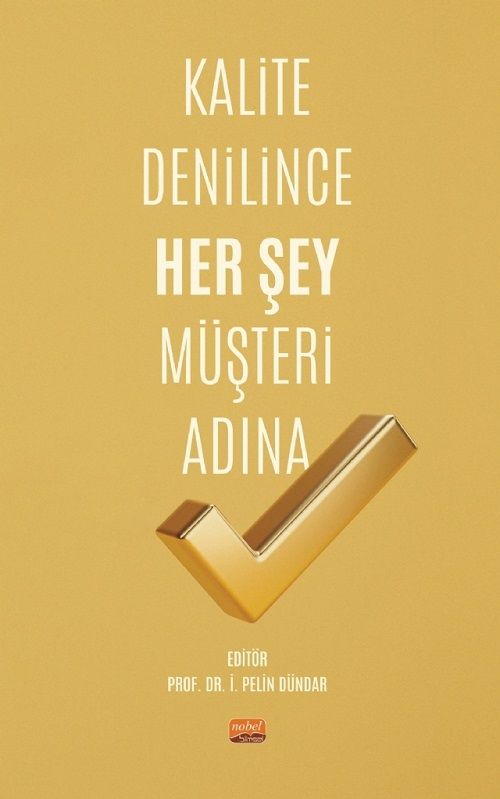 Nobel Kalite Denilince Her Şey Müşteri Adına - İ. Pelin Dündar Nobel Bilimsel Eserler