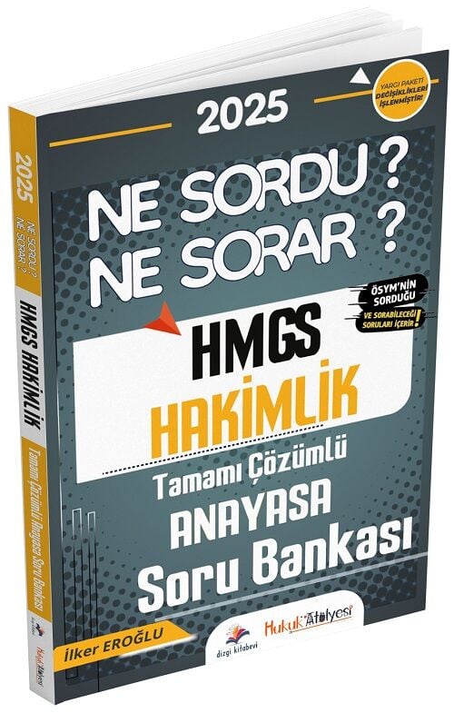 Dizgi Kitap 2025 HMGS Hakimlik Anayasa Ne Sordu Ne Sorar Soru Bankası Çözümlü - İlker Eroğlu Dizgi Kitap