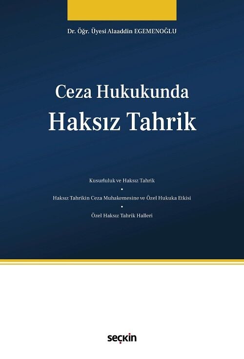 Seçkin Ceza Hukukunda Haksız Tahrik - Alaaddin Egemenoğlu Seçkin Yayınları