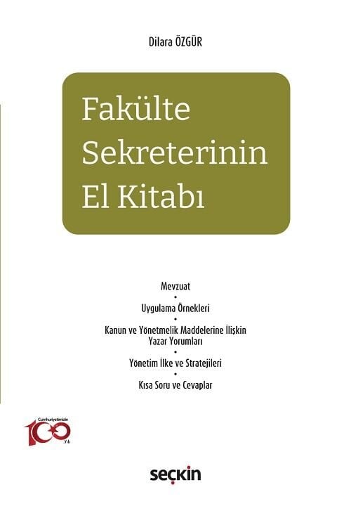 Seçkin Fakülte Sekreterinin El Kitabı - Dilara Özgür Seçkin Yayınları