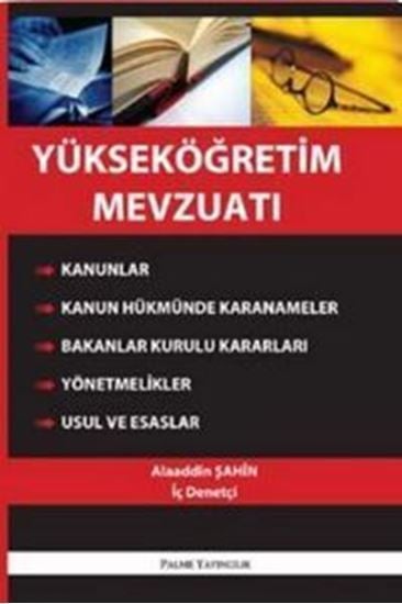 Palme Yükseköğretim Mevzuatı - Alaaddin Şahin Palme Akademik Yayınları
