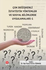 Ekin Çok Değişkenli İstatistik Yöntemler ve Sosyal Bilimlerde Uygulamaları-1 - Gonca Yüzbaşı Ekin Yayınları
