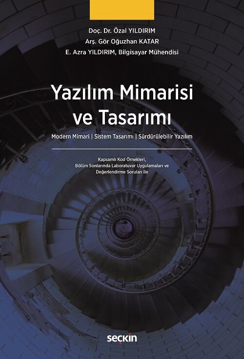 Seçkin Yazılım Mimarisi ve Tasarımı - Özal Yıldırım Seçkin Yayınları
