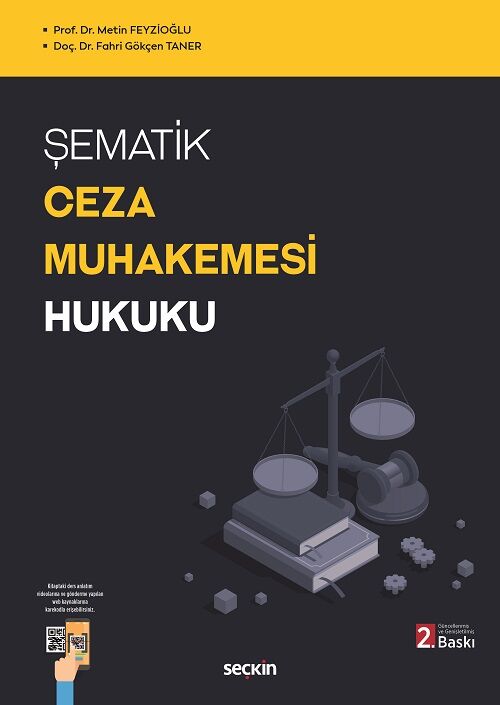 Seçkin Şematik Ceza Muhakemesi Hukuku 2. baskı - Metin Feyzioğlu, Fahri Gökçen Taner Seçkin Yayınları