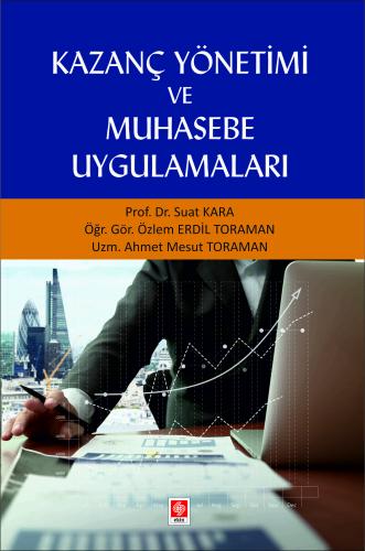 Ekin Kazanç Yönetimi ve Muhasebe Uygulamaları - Suat Kara Ekin Yayınları