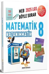 Sinan Kuzucu 2025 8. Sınıf LGS Matematik Kazanımmatik Soru Bankası Çözümlü Sinan Kuzucu Yayınları