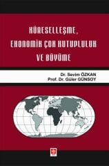 Ekin Küreselleşme, Ekonomik Çok Kutupluluk ve Büyüme - Sevim Özkan, Güler Günsoy Ekin Yayınları