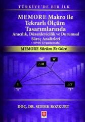 Ekin Memore Makro ile Tekrarlı Ölçüm Tasarımlarında Aracılık, Düzenleyicilik ve Durumsal Süreç Analizleri - Sıddık Bozkurt Ekin Yayınları