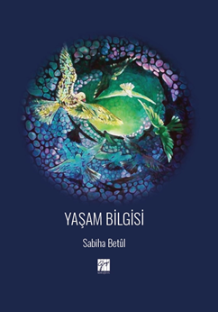 Gazi Kitabevi Yaşam Bilgisi - Sabiha Betül Gazi Kitabevi