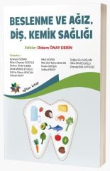 Eğiten Beslenme ve Ağız, Diş, Kemik Sağlığı - Didem Önay Derin Eğiten Kitap