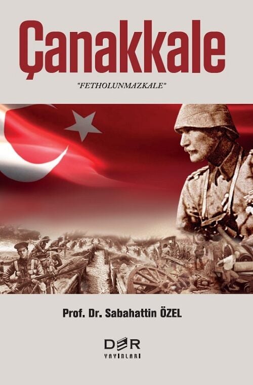 Der Yayınları Çanakkale, Fetholunmazkale - Sabahattin Özel Der Yayınları