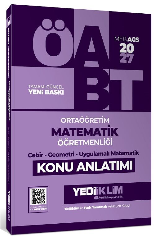 Yediiklim 2027 ÖABT MEB-AGS Lise Ortaöğretim Matematik Öğretmenliği Cebir, Geometri, Uygulamalı Matematik Konu Anlatımı Yediiklim Yayınları