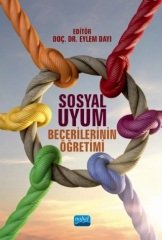 Nobel Sosyal Uyum Becerilerinin Öğretimi - Eylem Dayı Nobel Akademi Yayınları