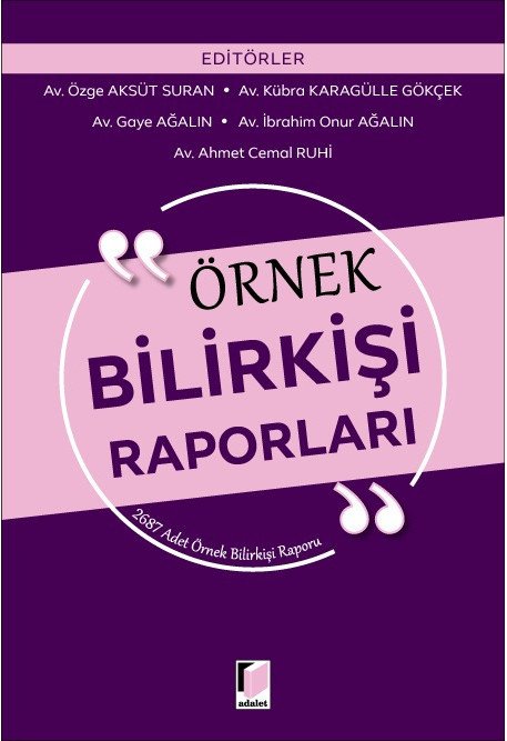 Adalet Örnek Bilirkişi Raporları Adalet Yayınevi