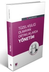 Adalet Tüzel Kişiliği Olmayan Ortaklıklarda Yönetim - Sema Abdelfatah Adalet Yayınevi