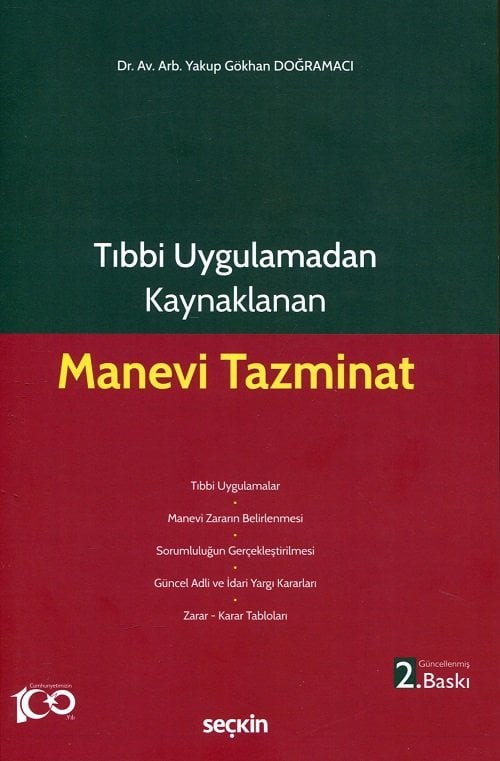 Seçkin Tıbbi Uygulamadan Kaynaklanan Manevi Tazminat 2. Baskı - Yakup Gökhan Doğramacı Seçkin Yayınları