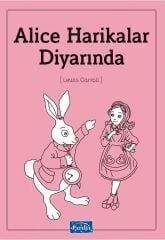 Alice Harikalar Diyarında - Lewis Carroll Parıltı Yayınları