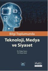Volga Bilgi Toplumunda Teknoloji, Medya ve Siyaset - Tolga Yazıcı, İhsan Karlı Volga Yayıncılık