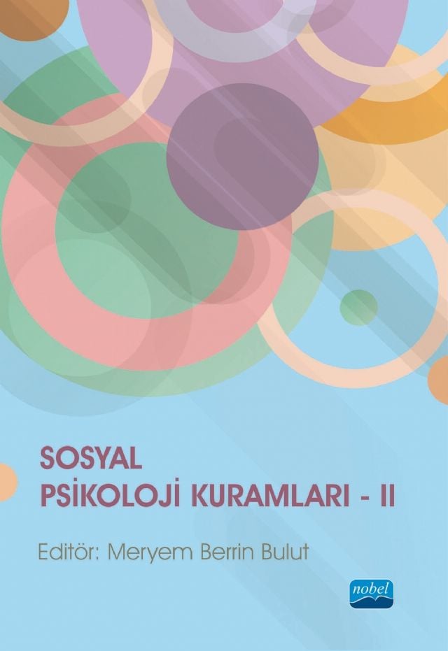 Nobel Sosyal Psikoloji Kuramları 2 - Meryem Berrin Bulut Nobel Akademi Yayınları