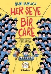 Her Şeye Bir Çare - Nuri Kurucu Tudem Yayınları