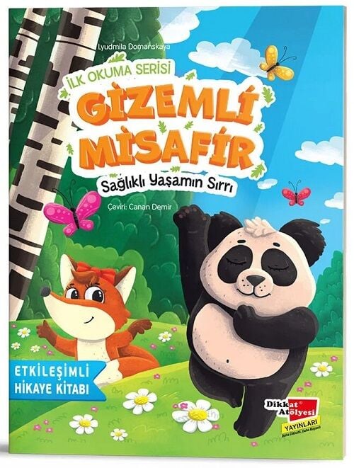 Gizemli Misafir Sağlıklı Yaşamın Sırrı - İlk Okuma Etkileşimli Hikayeler Dikkat Atölyesi Yayınları