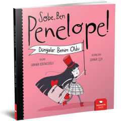 Sobe, Ben Penelope Dünyalar Benim Oldu - Göknur Birincioğlu Redhouse Yayınları