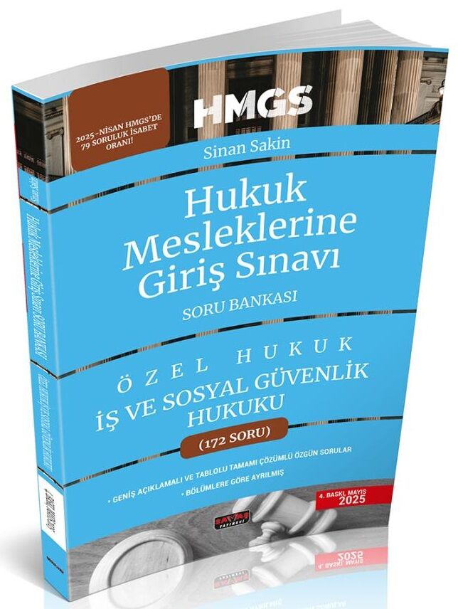 Savaş 2025 HMGS Özel Hukuk İş ve Sosyal Güvenlik Hukuku Soru Bankası 4. Baskı - Sinan Sakin Savaş Yayınları
