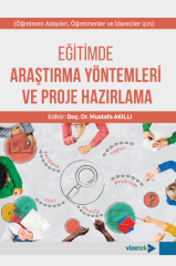 Vizetek Eğitimde Araştırma Yöntemleri ve Proje Hazırlama - Mustafa Akıllı Vizetek Yayıncılık