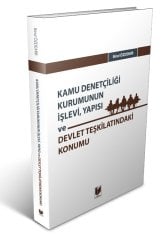 Adalet Kamu Denetçiliği Kurumunun İşlevi, Yapısı ve Devlet Teşkilatındaki Konumu - Birol Özdemir Adalet Yayınevi