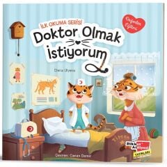 Doktor Olmak İstiyorum - Değerler Eğitimi İlk Okuma Dikkat Atölyesi Yayınları