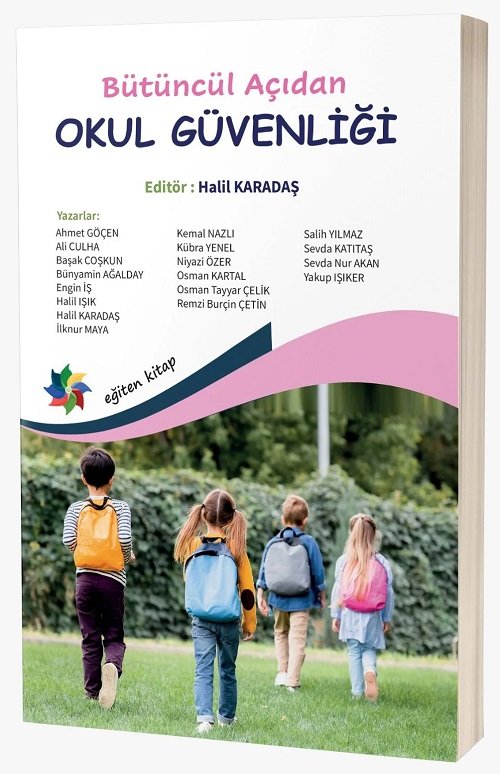 Eğiten Kitap Bütüncül Açıdan Okul Güvenliği - Halil Karadaş Eğiten Kitap