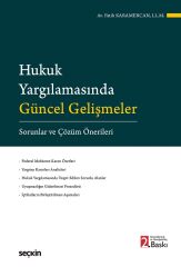 Seçkin Hukuk Yargılamasında Güncel Gelişmeler 2. Baskı - Fatih Karamercan Seçkin Yayınları