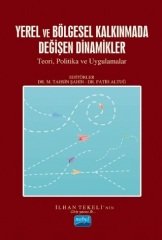 Nobel Yerel ve Bölgesel Kalkınmada Değişen Dinamikler - M. Tahsin Şahin, Fatih Altuğ Nobel Akademi Yayınları