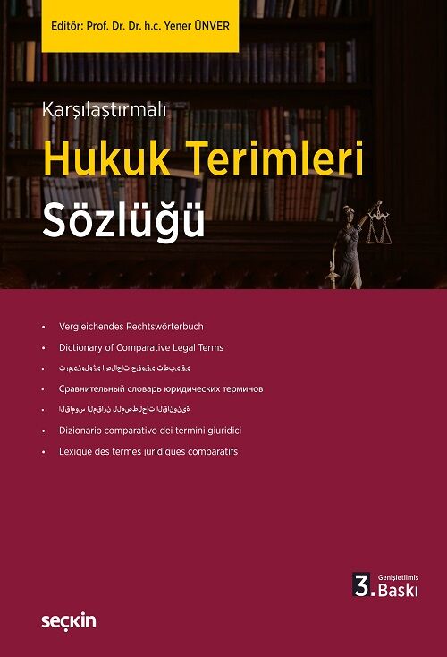 Seçkin Karşılaştırmalı Hukuk Terimleri Sözlüğü 3. Baskı - Yener Ünver Seçkin Yayınları