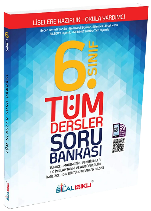 Bilal Işıklı 6. Sınıf Tüm Dersler Soru Bankası Çözümlü Bilal Işıklı Yayınları