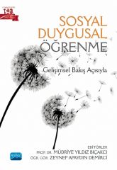 Nobel Sosyal Duygusal Öğrenme - Müdriye Yıldız Bıçakcı, Zeynep Apaydın Demirci Nobel Akademi Yayınları