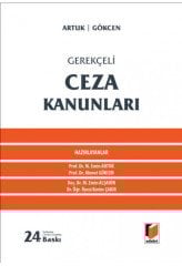 Adalet Gerekçeli Ceza Kanunları 24. Baskı - Mehmet Emin Artuk, Ahmet Gökcen Adalet Yayınevi