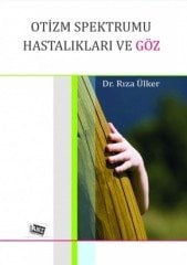 Anı Yayınları Otizm Spektrumu Hastalıkları ve Göz - Rıza Ülker Anı YayıncılıkÇocuklara Yabancı Dil Öğretimi - Orhan Hanbay Anı Yayıncılık