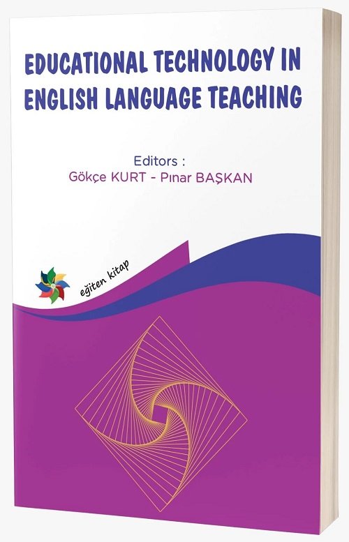 Eğiten Kitap Educational Technology In English Language Teaching - Gökçe Kurt, Pınar Başkan Eğiten Kitap