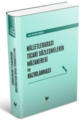 Adalet Milletlerarası Ticari Sözleşmelerin Müzakeresi ve Hazırlanması - Lale Ayhan İzmirli Adalet Yayınevi