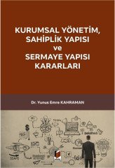 Adalet Kurumsal Yönetim, Sahiplik Yapısı ve Sermaye Yapısı Kararları - Yunus Emre Kahraman Adalet Yayınevi