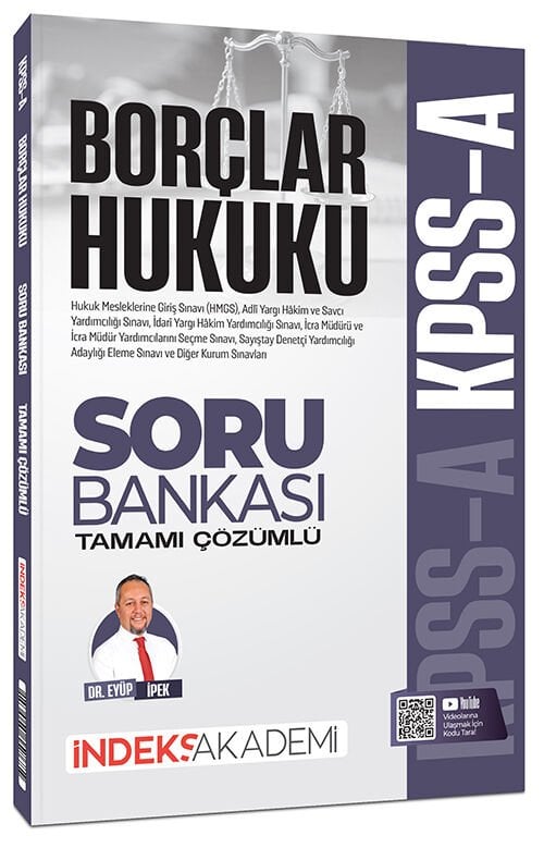 İndeks Akademi 2026 KPSS A Grubu Borçlar Hukuku Soru Bankası Çözümlü - Eyüp İpek İndeks Akademi Yayıncılık