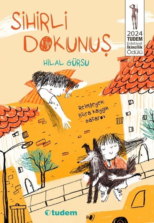 Sihirli Dokunuş - Hilal Gürsu Tudem Yayınları