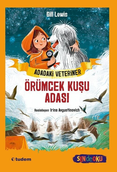 Sen De Oku - Adadaki Veteriner: Örümcek Kuşu Adası - Gill Lewis Tudem Yayınları